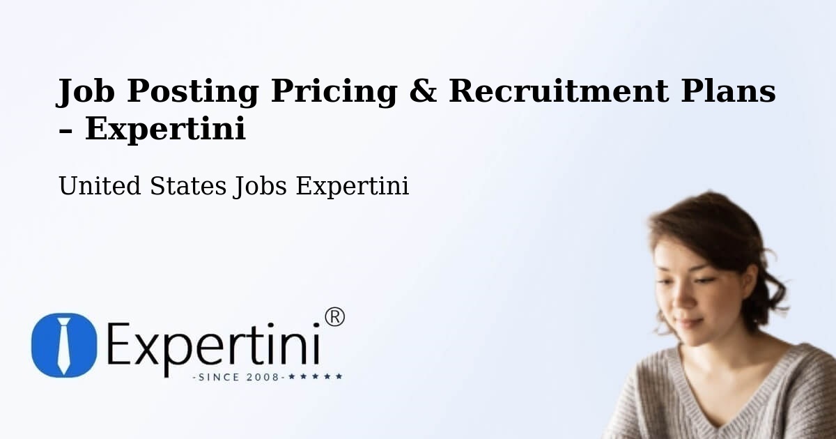 Job Posting Pricing & Recruitment Plans – Little Rock - Little Rock, United States Jobs Expertini